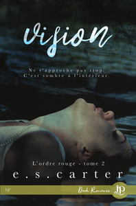 VISION - L'ORDRE ROUGE #2