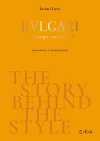 THE STORY BEHIND THE STYLE : BULGARI