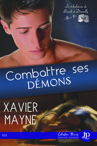 COMBATTRE SES DEMONS - LE TRIBULATIONS DE BRANDT ET DONNELLY #2