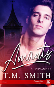 SURVIVANT - T02 - AMANTS