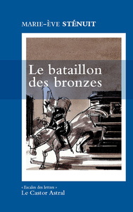 Le Bataillon des Bronzes