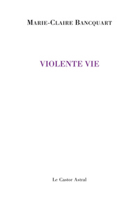 Violente vie