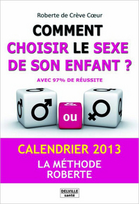 Comment choisir le sexe de son enfant ? Calendrier 2013