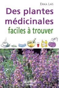 Plantes médicinales faciles à trouver