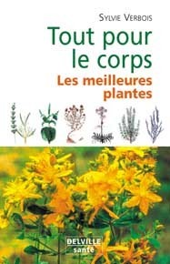 Tout pour le corps - Les meilleures plantes