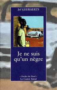 JE NE SUIS QU'UN NEGRE