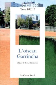 L'oiseau garrincha