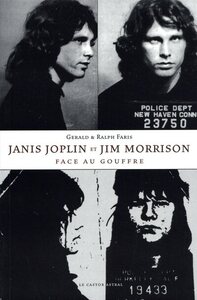 Janis Joplin et Jim Morrison face au gouffre