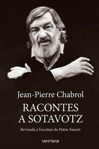 RACONTES A SOTAVOTZ - REVIRADA A L OCCITAN DE PATRIC SAUZET.  CONTES A MI-VOIX  TRADUITS EN OCCITA