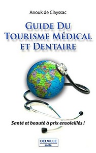 Guide du tourisme médical et dentaire