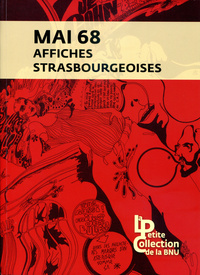 Mai 68 - affiches strasbourgeoises