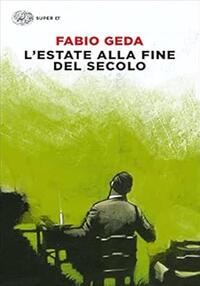 L'ESTATE ALLA FINE DEL SECOLO