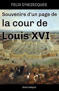 Souvenirs d’un page de la cour de Louis XVI