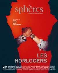 METIERS D'ART - LES HORLOGERS