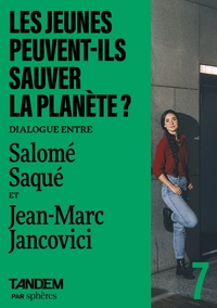 Les jeunes peuvent-ils sauver la planète? Dialogue entre Sal