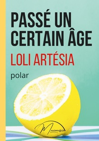 PASSE UN CERTAIN AGE