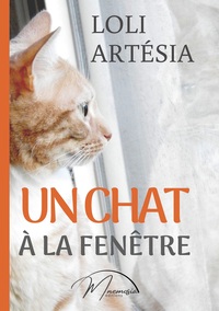 UN CHAT A LA FENETRE