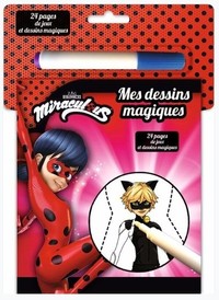 Miraculous - Mes dessins magiques