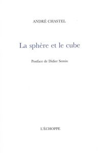 LA SPHERE ET LE CUBE