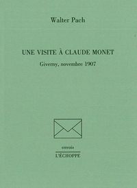 UNE VISITE A CLAUDE MONET