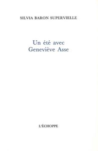 Un Été Avec Geneviève Asse