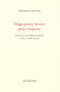 VINGT QUATRE HEURES POUR TOUJOURS
