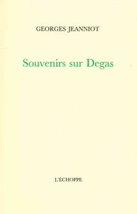 SOUVENIRS SUR DEGAS
