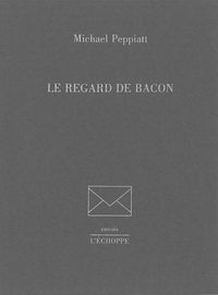 LE REGARD DE BACON