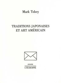 TRADITIONS JAPONAISES ET ART AMERICAIN