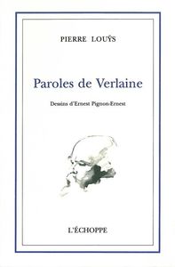 PAROLES DE VERLAINE