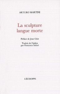 LA SCULPTURE,LANGUE MORTE