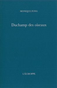 DUCHAMP DES OISEAUX