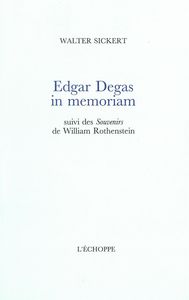 EDGAR DEGAS, IN MEMORIAM