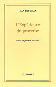 L' EXPERIENCE DU PROVERBE