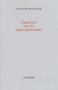 LUMIERES SUR LES IMPRESSIONNISTES