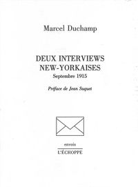 DEUX INTERVIEWS NEW-YORKAISES