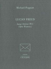 LUCIAN FREUD.LARGE INTERIOR W11 - AFTER WATTEAU