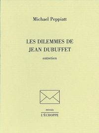 LES DILEMMES DE JEAN DUBUFFET