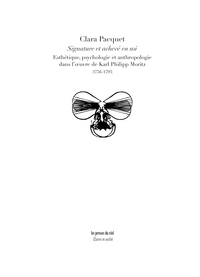 Signature et achevé en soi - Esthétique, psychologie et anthropologie dans l'œuvre de Karl Philipp M