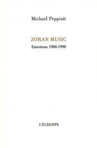 ZORAN MUSIC, ENTRETIENS
