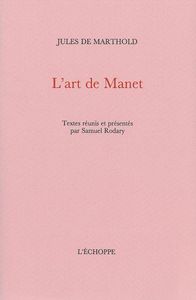 L' ART DE MANET