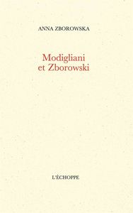 MODIGLIANI ET ZBOROWSKI