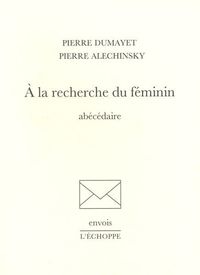 A LA RECHERCHE DU FEMININ - ABECEDAIRE