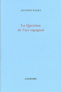 QUESTION DE L'ART ESPAGNOL