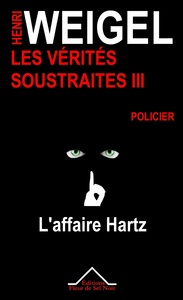 Les Vérités Soustraites III