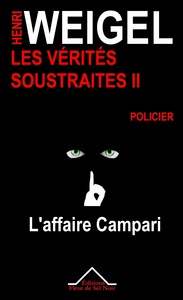 Les Vérités Soustraites II