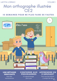 Mon orthographe illustrée - Ce2