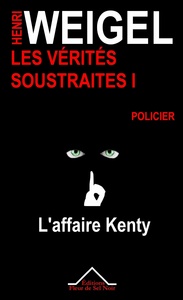 Les Vérités Soustraites I