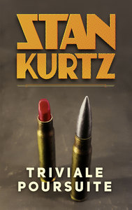 STAN KURTZ - T02 - TRIVIALE POURSUITE