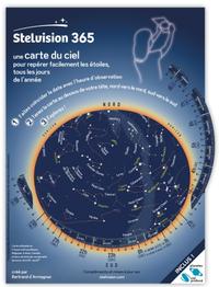 STELVISION 365, 10EME EDITION - UNE CARTE DU CIEL POUR REPERER FACILEMENT LES ETOILES, TOUS LES JOUR